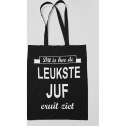 Cadeau voor de Juf  - zwarte tas met witte tekst-Dit is hoe de leukste juf eruit ziet-afscheidscadeau