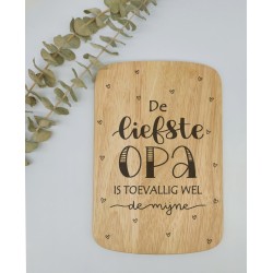 Vaderdag cadeau - voor opa - Verjaardag opa - Houten Broodplank - Serveerplank - Snijplank