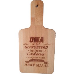 Passie voor stickers Snijplank van hout met gelaserde tekst: Oma ik heb geprobeerd het beste cadeau