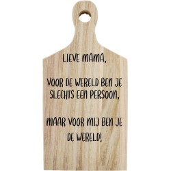 Borrelplank lieve mama jij bent de wereld